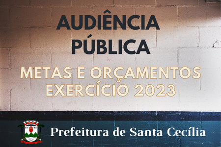 banner anunciando audiência pública para apresentar as metas e orçamentos do exercício de 2023
